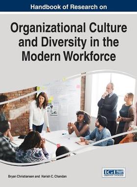 【预订】Handbook of Research on Organizational Culture and Diversity in the Modern Workforce