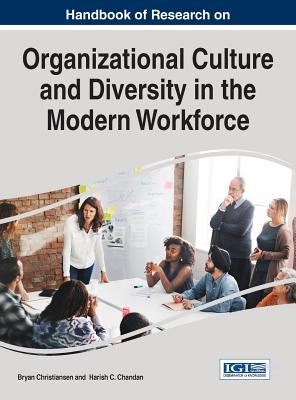 【预订】Handbook of Research on Organizational Culture and Diversity in the Modern Workforce