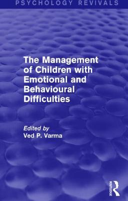 【预订】The Management of Children with Emotional and Behavioural Difficulties
