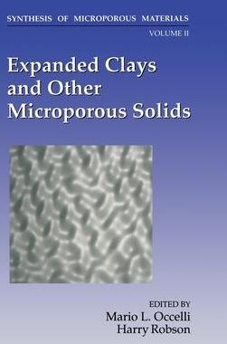 [预订]Synthesis of Microporous Materials: Expanded Clays and Other Microporous Solids 9780442006624