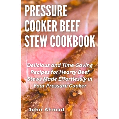 预订 Pressure Cooker Beef Stew Cookbook