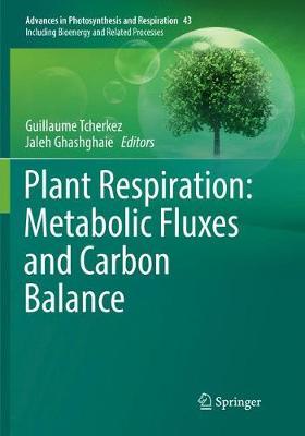 【预订】Plant Respiration: Metabolic Fluxes and Carbon Balance (Advances in Photosynthesis and Respiration Book 43)