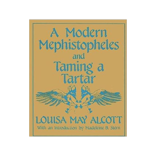 [预订]A Modern Mephistopheles and Taming a Tartar 9780275927806