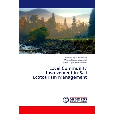 预订 Local Community Involvement in Bali Ecotourism Management 地方社区参与巴厘岛生态旅游管理: 9786207476114