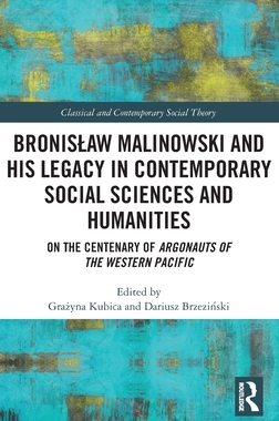预订 Bronislaw Malinowski and His Legacy in Contemporary Social Sciences and Humanities