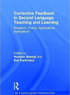 【预售】Corrective Feedback in Second Language Teaching and Learning