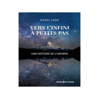 [预订]Vers l’infini à petits pas : une histoire de l’Univers 9782271146618