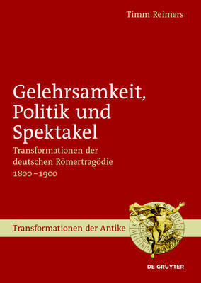 【预订】Gelehrsamkeit, Politik und Spektakel 9783110426786