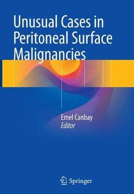 预订 Unusual Cases in Peritoneal Surface Malignancies