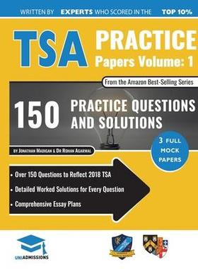 [预订]TSA Practice Papers Volume One: 3 Full Mock Papers, 300 Questions in the style of the TSA, Detailed  9781912557431