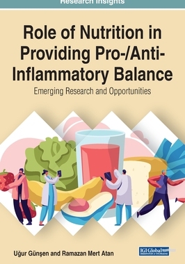 【预订】Role of Nutrition in Providing Pro-/Anti-Inflammatory Balance: Emerging Research and Opportunities