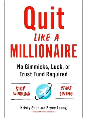 预订 Quit Like a Millionaire: No Gimmicks, Luck, or Trust Fund Required: 9780525538691