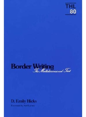 预订 Border Writing: The Multidimensional Text (Minnesota Archive Editions): 9780816619832