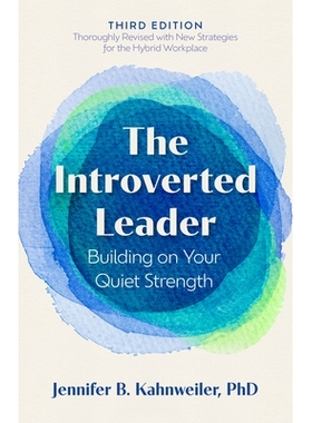 预订 The Introverted Leader, 3rd Edition: Building on Your Quiet Strength 内向型*（第三版）: 9798890570895