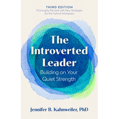 预订 The Introverted Leader, 3rd Edition: Building on Your Quiet Strength 内向型*（第三版）: 9798890570895