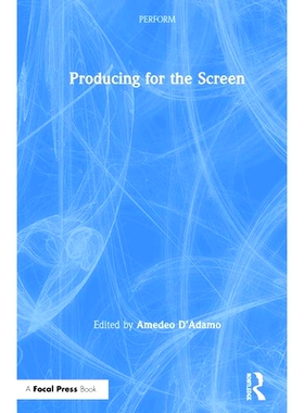 预订 Producing for the Screen 屏幕制作: 9780367024598