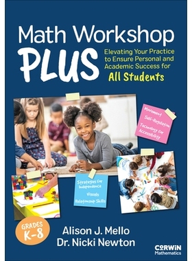 预订 Math Workshop Plus, Grades K-8: Elevating Your Practice to Ensure Personal and Academic Success for All Students K-