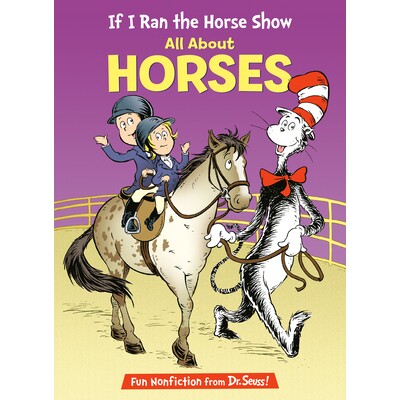 预订 If I Ran the Horse Show: All about Horses 如果我主持马术表演：关于马的一切: 9780593905821