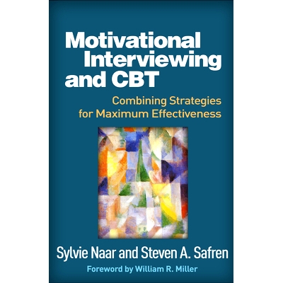 预订 Motivational Interviewing and CBT: Combining Strategies for Maximum Effectiveness: 9781462531547