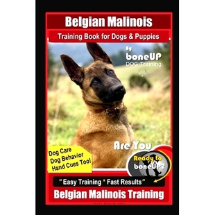 Behavior Belgian Care Cues for Puppies BoneUP Dog Dogs Too Training Malinois DOG Book Hand 预订
