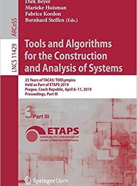 【预售】Tools and Algorithms for the Construction and Analysis of Systems: 25 Years of TACAS: TOOLympics, Held as ...