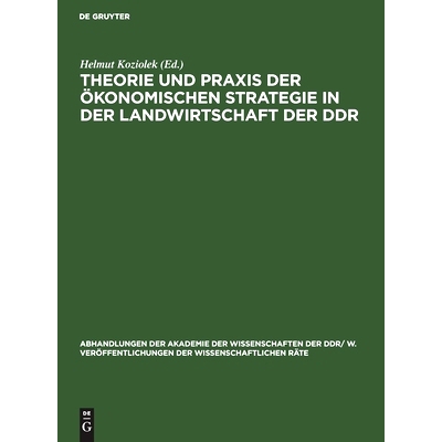 预订 Theorie und Praxis der ökonomischen Strategie in der Landwirtschaft der DDR: Gemeinsame Tagung des Wissenschaftlic