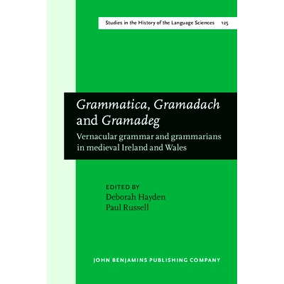 预订 Grammatica, Gramadach and Gramadeg. Vernacular grammar and grammarians in medieval Ireland and Wales. 中世纪的爱尔