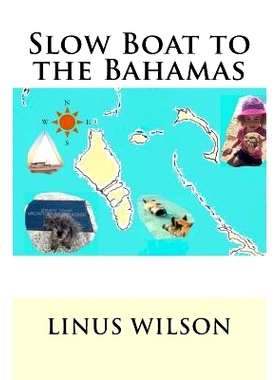 预订 Slow Boat to the Bahamas: 9780692585399