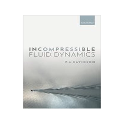 [预订]Incompressible Fluid Dynamics 9780198869092