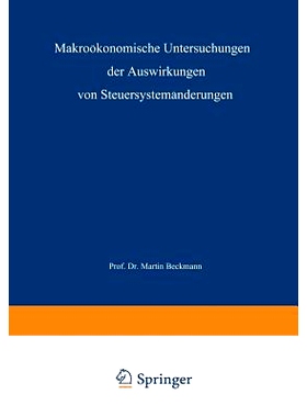 预订 Makroökonomische Untersuchungen der Auswirkungen von Steuersystemänderungen: 9783663020295