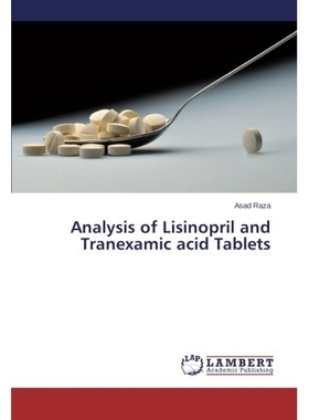 预订 Analysis of Lisinopril and Tranexamic acid Tablets: 9783659223907