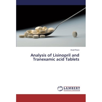 预订 Analysis of Lisinopril and Tranexamic acid Tablets: 9783659223907