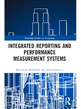 预订 Integrated Reporting and Performance Measurement Systems 综合报告与绩效评估系统: 9781032372594