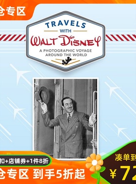 现货 和华特·迪士尼去旅游 迪士尼100周年创始人历史资料 精装摄影集老照片旅行游记 英文原版 Travels With Walt Disney