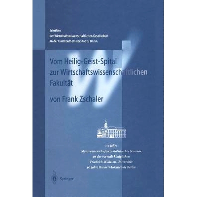预订 Vom Heilig-Geist-Spital zur Wirtschaftswissenschaftlichen Fakultät: 110 Jahre Staatswissenschaftlich-Statistisches
