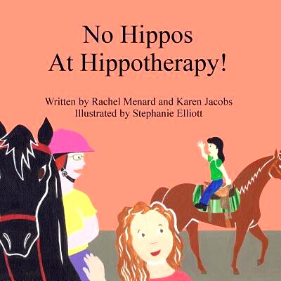 预订 No Hippos at Hippotherapy!: 9780998211930