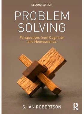 预订 Problem Solving: Perspectives from Cognition and Neuroscience 问题解决：从认知到神经科学的观点: 9781138889576