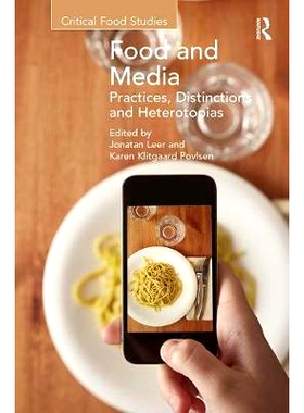 预订 Food and Media: Practices, Distinctions and Heterotopias: 9781138546745