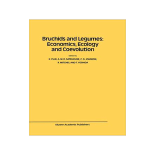 预订 Bruchids and Legumes: Economics, Ecology and Coevolution