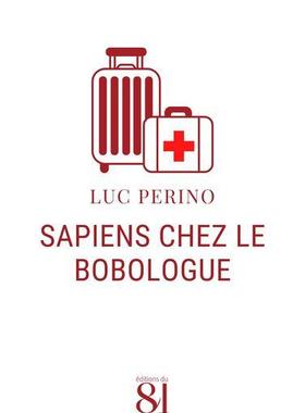 预订 Le bobologue : résolument médecin