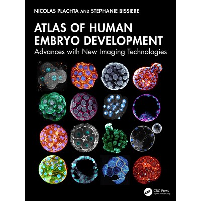 预订 Atlas of Human Embryo Development Advances with New Imaging Technologies 人类胚胎发育图谱:新型成像技术的进展 97810