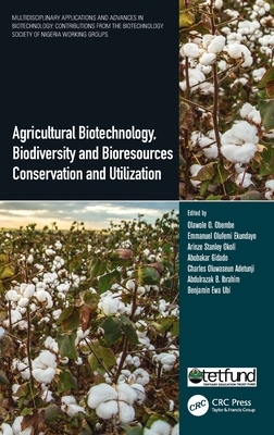 【预订】Agricultural Biotechnology, Biodiversity and Bioresources Conservati 9780367766955