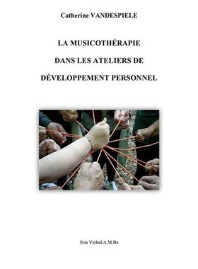 预订 La musicothérapie dans les ateliers de développement personnel