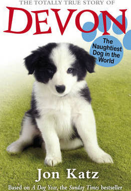 【预订】The Totally True Story of Devon The Naughtiest Dog in the World