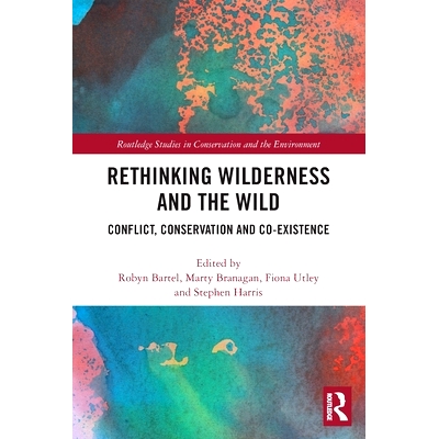 预订 Rethinking Wilderness and the Wild: Conflict, Conservation and Co-existence 重新思考荒野与荒原：冲突、保护与共存: 9