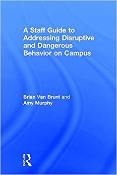 【预售】A Staff Guide to Addressing Disruptive and Dangerous Behavior on Campus