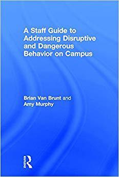 【预售】A Staff Guide to Addressing Disruptive and Dangerous Behavior on Campus