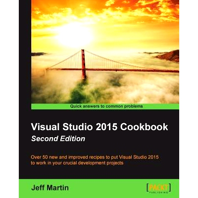 预订 Visual Studio 2015 Cookbook Visual Studio 2015食谱-*版: 9781785887260