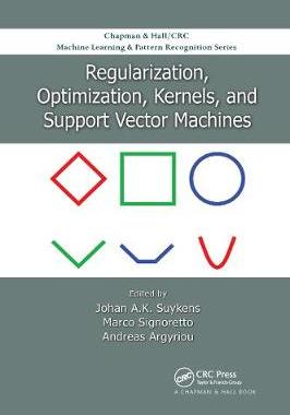 【预订】Regularization, Optimization, Kernels, and Support Vector Machines