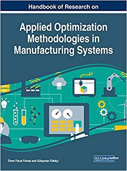 【预售】Handbook of Research on Applied Optimization Methodologies in Manufacturing Systems